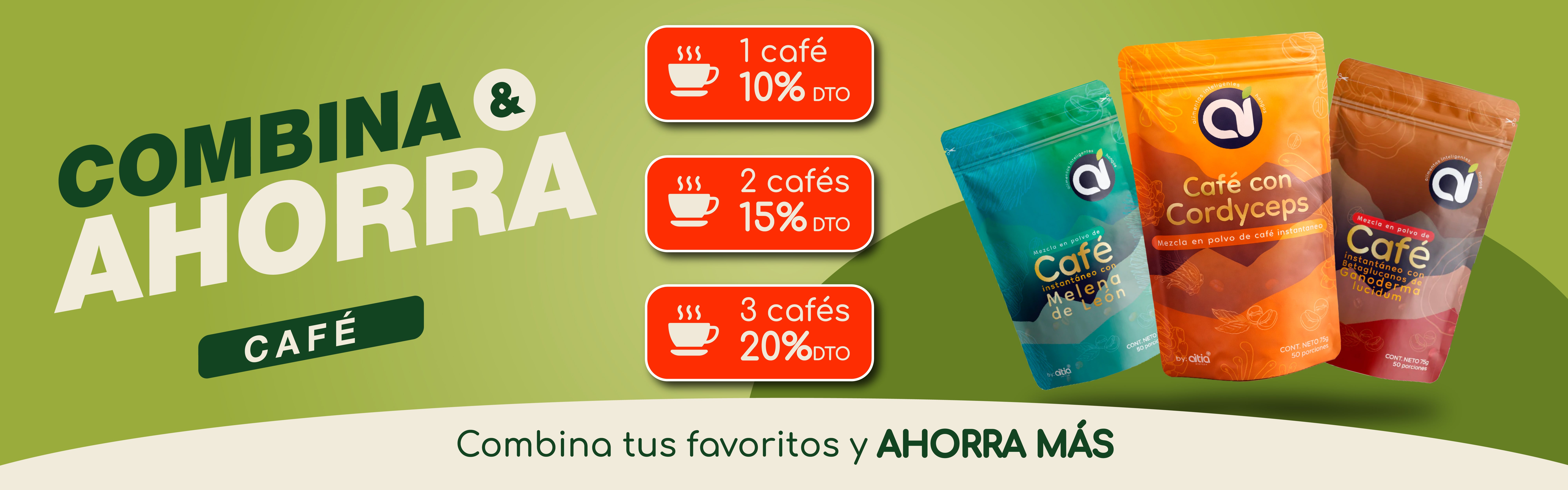 Promoción Combina y Ahorra: compra 1 café y recibe 10% de descuento, 2 cafés 15% y 3 cafés 20%.